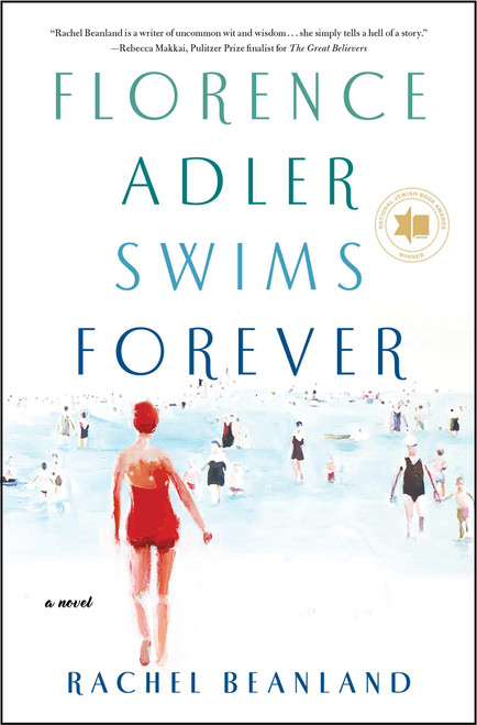 Florence Adler Swims Forever (A Novel) by Rachel Beanland, 9781982132460