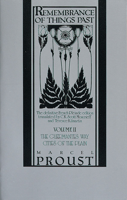 Remembrance of Things Past, Volume II (The Guermantes Way & Cities of the Plain) by Marcel Proust, C.K. Scott Moncrieff, Terence Kilmartin, 9780394711836