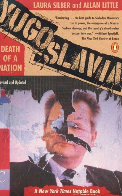 Yugoslavia (Death of a Nation) by Laura Silber, Allan Little, 9780140262636