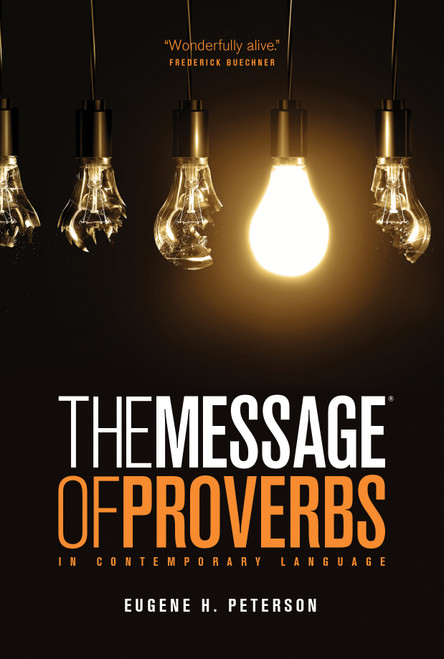 The Message of Proverbs (Softcover) (Miniature Edition) by Eugene H. Peterson, 9781617472725