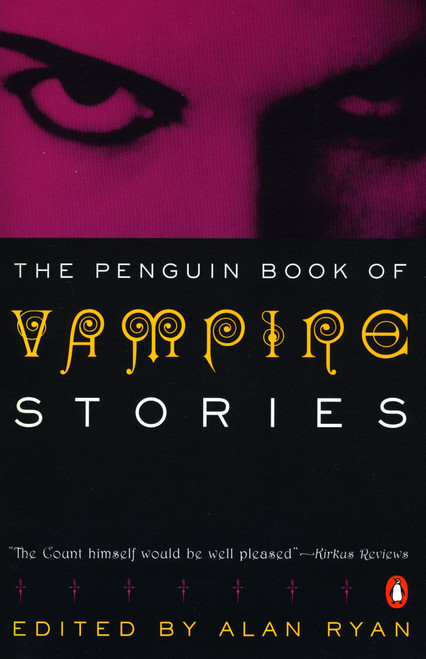 The Penguin Book of Vampire Stories by Various, Alan Ryan, 9780140124453