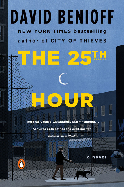 The 25th Hour (A Novel) by David Benioff, 9780452282957