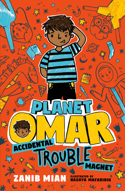 Planet Omar: Accidental Trouble Magnet by Zanib Mian, Nasaya Mafaridik, 9780593109212