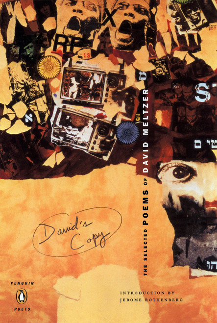 David's Copy (The Selected Poems of David Meltzer) by David Meltzer, Jerome Rothenberg, Michael Rothenberg, Michael Rothenberg, 9780143036180