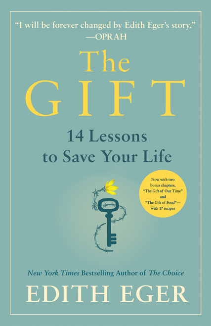 The Gift (14 Lessons to Save Your Life) by Edith Eva Eger, 9781982143091