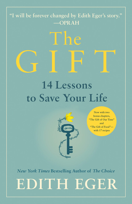 The Gift (14 Lessons to Save Your Life) by Edith Eva Eger, 9781982143091