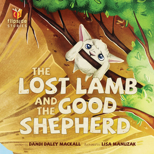 The Lost Lamb and the Good Shepherd by Dandi Daley Mackall, Lisa Manuzak, 9781496411211
