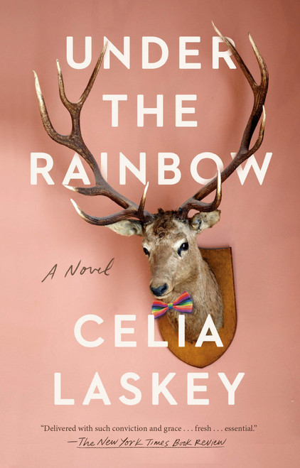 Under the Rainbow (A Novel) - 9780525536178 by Celia Laskey, 9780525536178