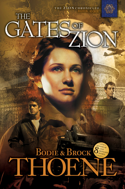 The Gates of Zion by Bodie Thoene, Brock Thoene, 9781414301020