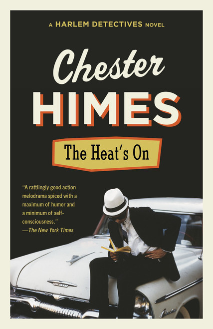 The Heat's On by Chester Himes, 9780394759975