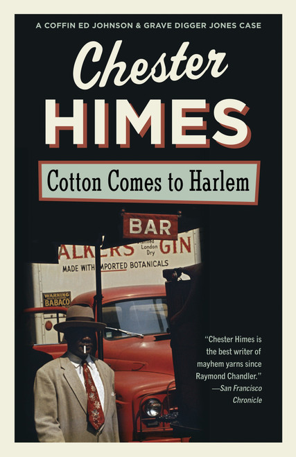Cotton Comes to Harlem by Chester Himes, 9780394759999