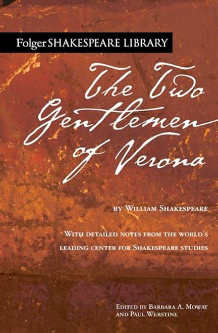 The Two Gentlemen of Verona by William Shakespeare, Dr. Barbara A. Mowat, Paul Werstine, 9781982157395