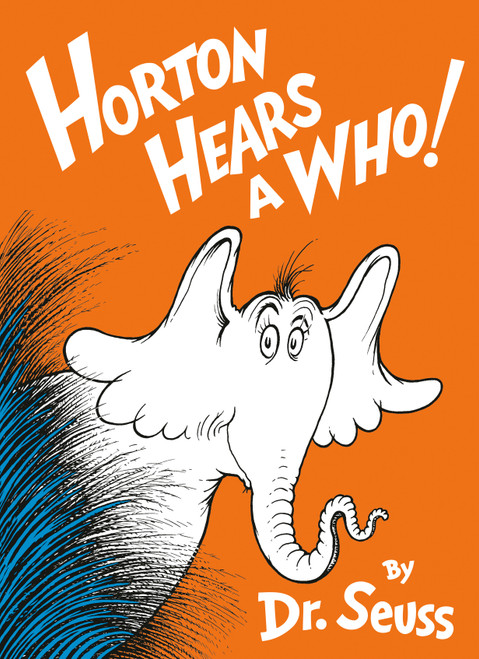 Horton Hears a Who! by Dr. Seuss, 9780394800783