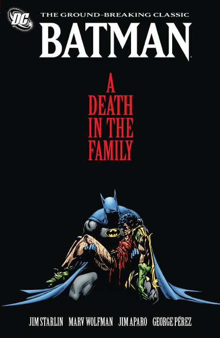 Batman: A Death in the Family by Jim Starlin, Marv Wolfman, 9781401232740