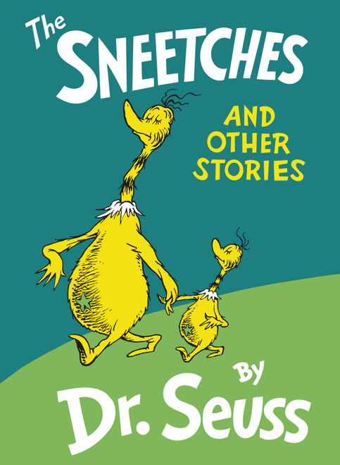 The Sneetches and Other Stories by Dr. Seuss, 9780394800899