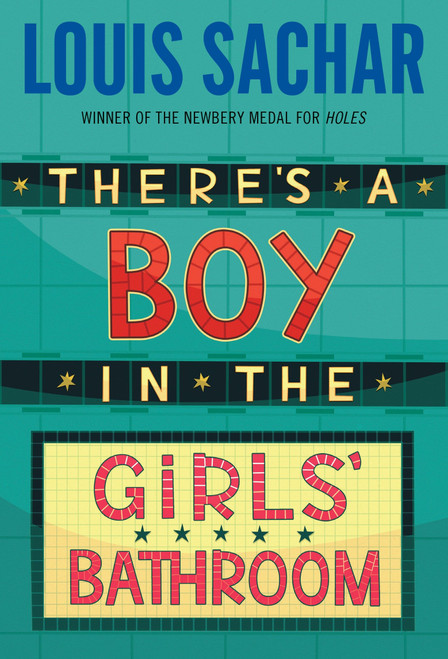 There's A Boy in the Girls' Bathroom by Louis Sachar, 9780394805726