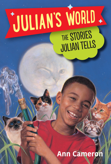 The Stories Julian Tells by Ann Cameron, Ann Strugnell, 9780394828923