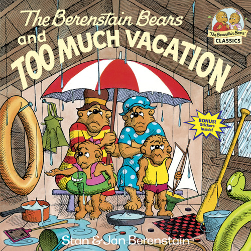 The Berenstain Bears and Too Much Vacation by Stan Berenstain, Jan Berenstain, 9780394830148