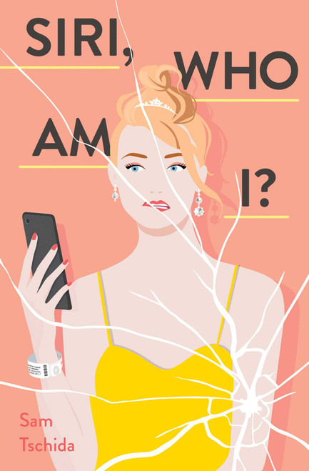 Siri, Who Am I? (A Novel) by Sam Tschida, 9781683691686