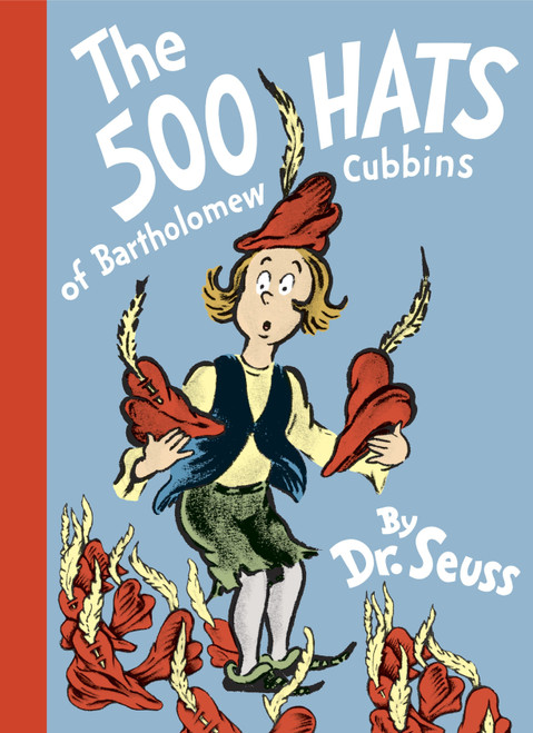 The 500 Hats of Bartholomew Cubbins by Dr. Seuss, 9780394844848