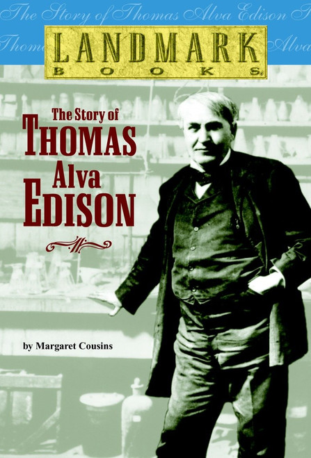 The Story of Thomas Alva Edison by Margaret Cousins, 9780394848839