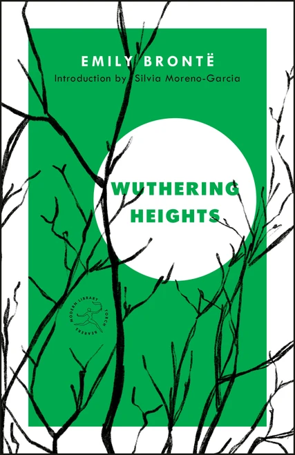Wuthering Heights - 9780593244036 by Emily Bronte, Silvia Moreno-Garcia, 9780593244036