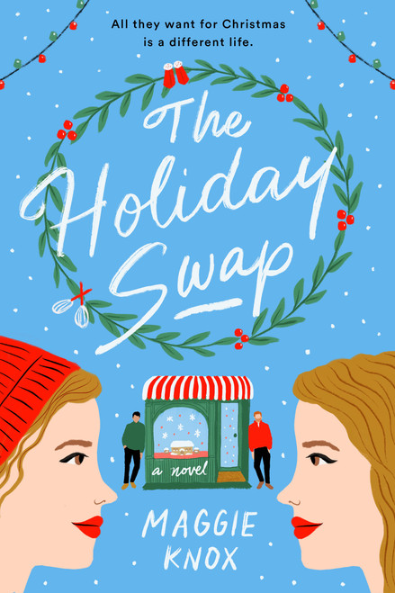 The Holiday Swap by Maggie Knox, 9780593330739