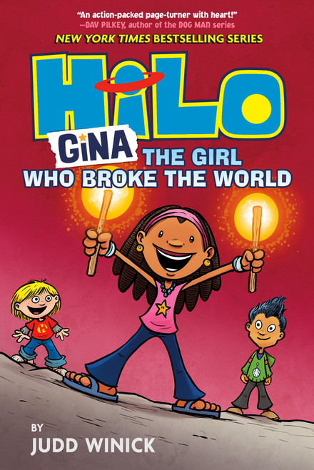 Hilo Book 7: Gina--The Girl Who Broke the World ((A Graphic Novel)) - 9780525644095 by Judd Winick, 9780525644095