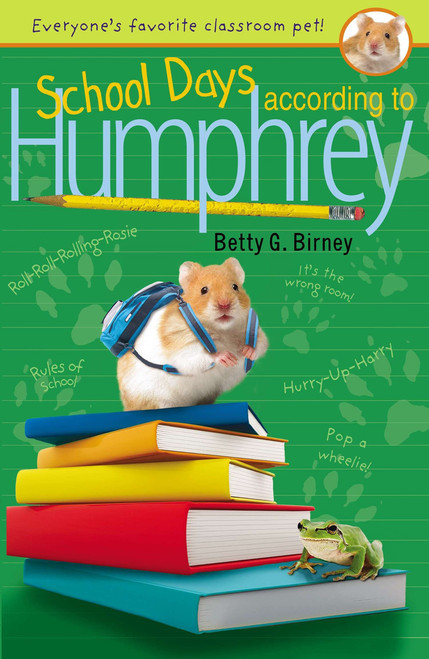 School Days According to Humphrey by Betty G. Birney, 9780142421062