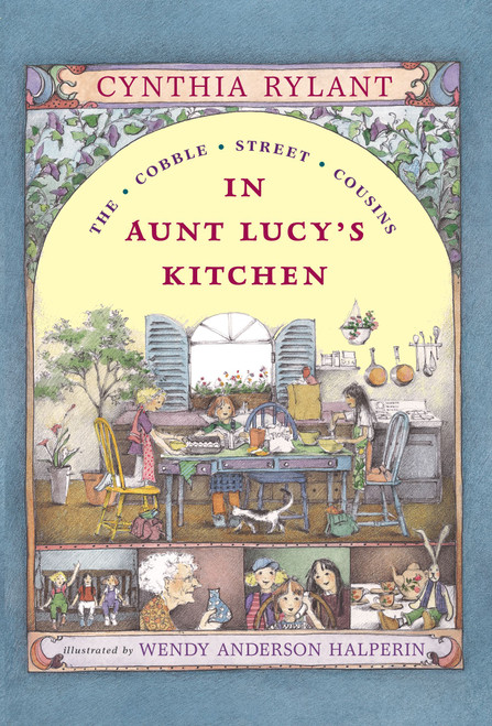 In Aunt Lucy's Kitchen by Cynthia Rylant, Wendy Anderson Halperin, 9780689817083