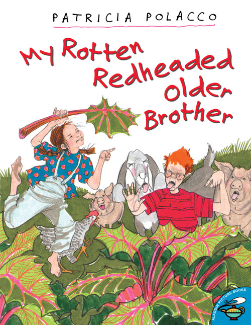 My Rotten Redheaded Older Brother - 9780689820366 by Patricia Polacco, Patricia Polacco, 9780689820366