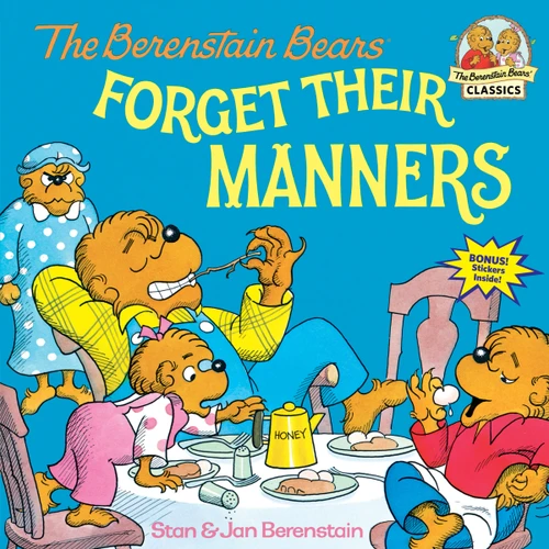 The Berenstain Bears Forget Their Manners by Stan Berenstain, Jan Berenstain, 9780394873336