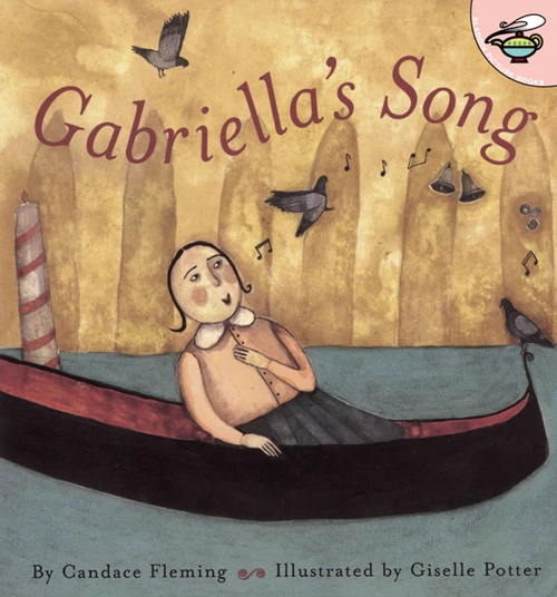 Gabriella's Song by Candace Fleming, Giselle Potter, 9780689841750