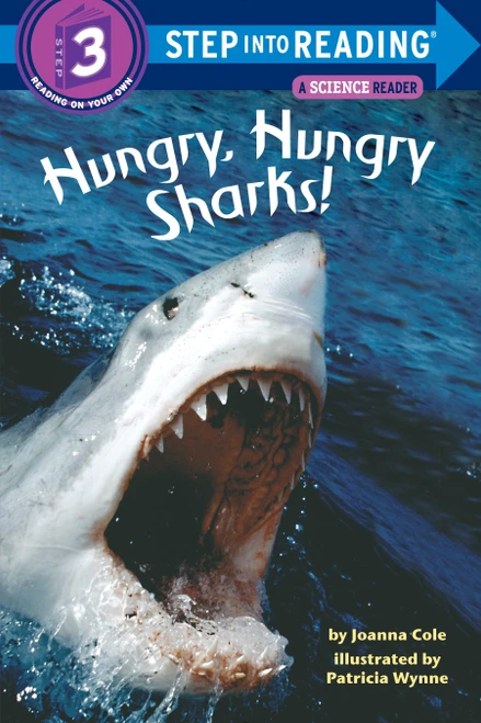 Hungry, Hungry Sharks! (Step into Reading) by Joanna Cole, Patricia Wynne, 9780394874715