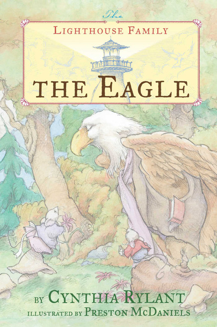 The Eagle by Cynthia Rylant, Preston McDaniels, 9780689862434
