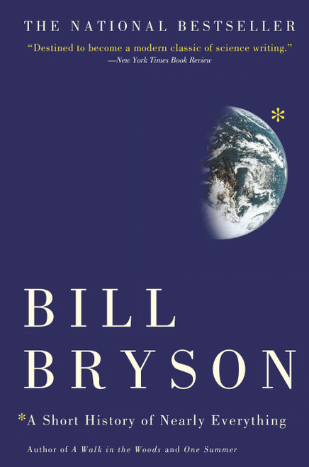 A Short History of Nearly Everything - 9780767908184 by Bill Bryson, 9780767908184