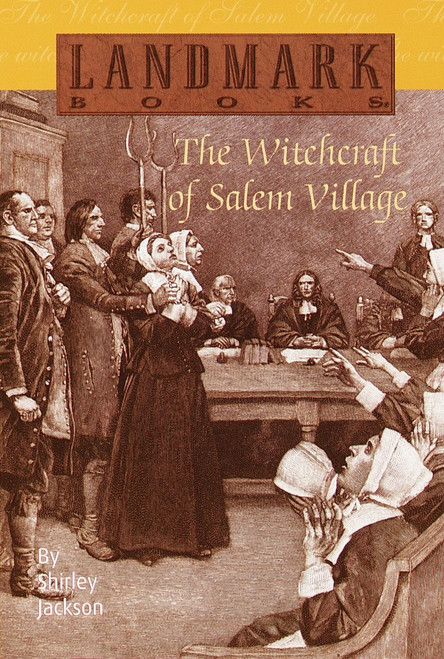 The Witchcraft of Salem Village by Shirley Jackson, 9780394891767
