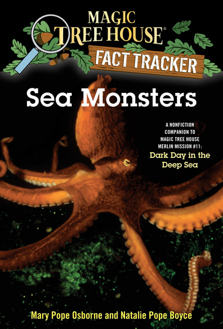 Sea Monsters (A Nonfiction Companion to Magic Tree House Merlin Mission #11: Dark Day in the Deep Sea) by Mary Pope Osborne, Natalie Pope Boyce, Sal Murdocca, 9780375846632