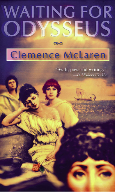 Waiting for Odysseus by Clemence McLaren, 9780689867057