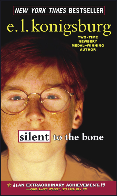 Silent to the Bone - 9780689867156 by E.L. Konigsburg, 9780689867156