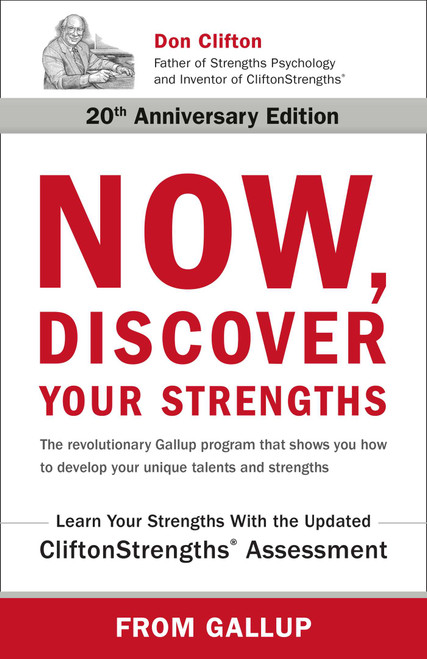 Now, Discover Your Strengths (The revolutionary Gallup program that shows you how to develop your unique talents and strengths) by Gallup, 9780743201148