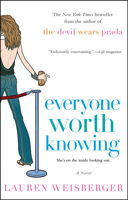 Everyone Worth Knowing by Lauren Weisberger, 9780743262330