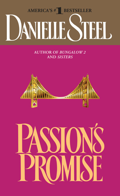 Passion's Promise (A Novel) by Danielle Steel, 9780440129264