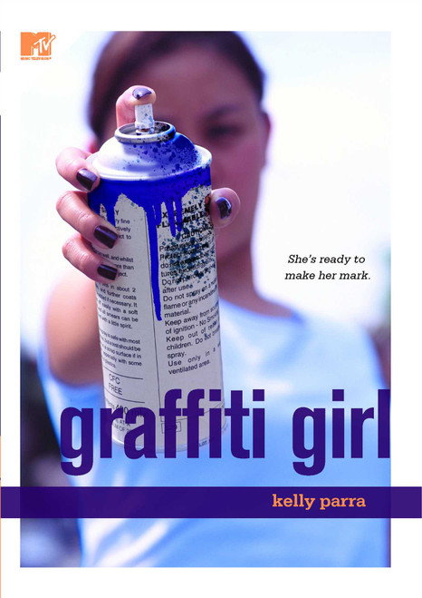 Graffiti Girl by Kelly Parra, 9781416534617
