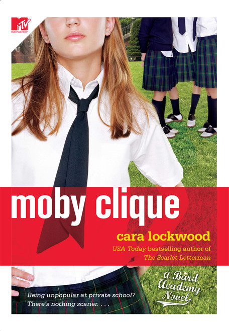 Moby Clique by Cara Lockwood, 9781416550501