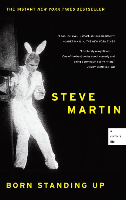 Born Standing Up (A Comic's Life) by Steve Martin, 9781416553656