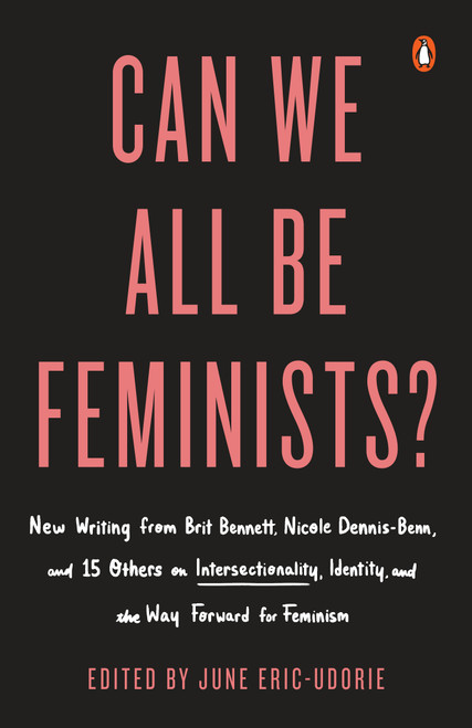Can We All Be Feminists? by June Eric-Udorie, 9780143132370