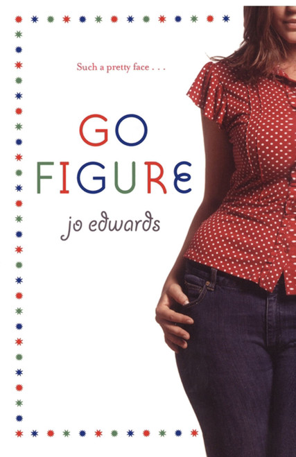 Go Figure by Jo Edwards, Tamaye Perry, 9781416924920