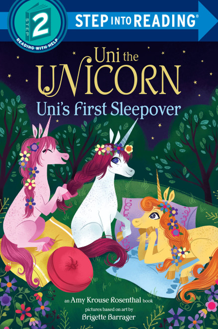 Uni the Unicorn Uni's First Sleepover (Step into Reading) - 9781984850232 by Amy Krouse Rosenthal, Brigette Barrager, 9781984850232