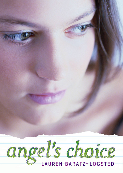 Angel's Choice by Lauren Baratz-Logsted, 9781416925248